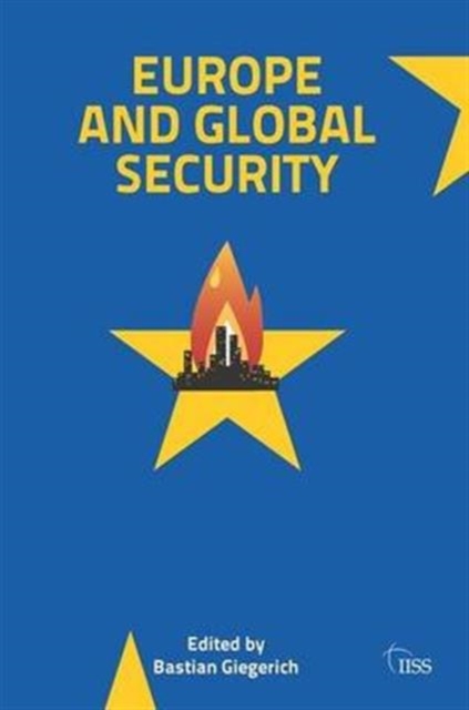 Europe and Global Security, Paperback / softback Book