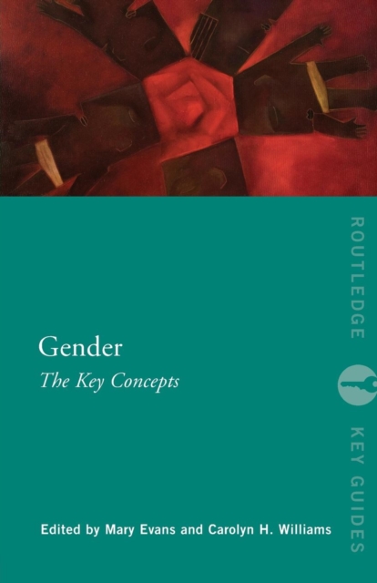 Gender: The Key Concepts, Paperback / softback Book