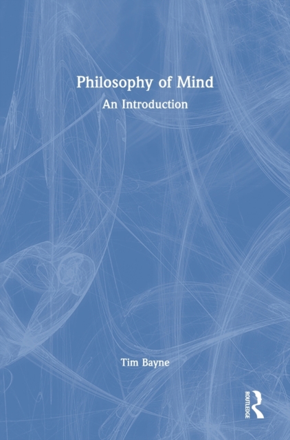 Philosophy of Mind : An Introduction, Hardback Book