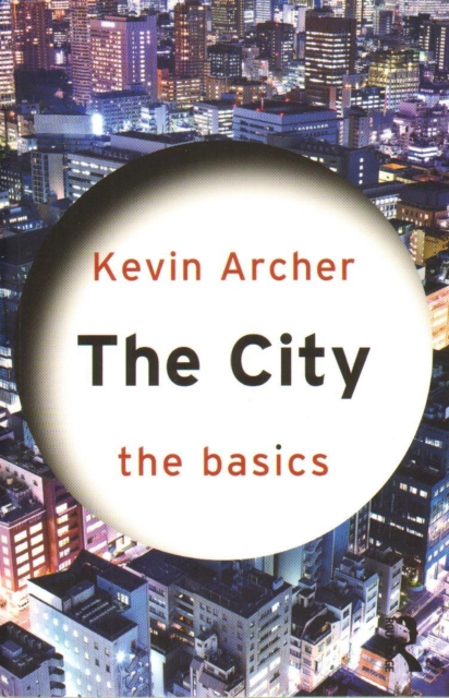 The City: The Basics, Paperback / softback Book
