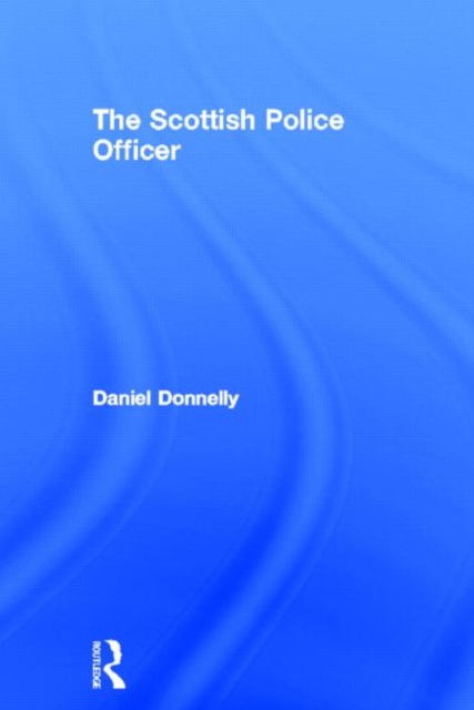 The Scottish Police Officer, Hardback Book