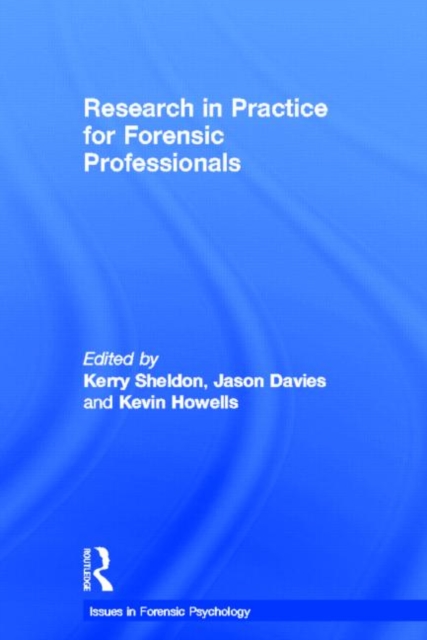 Research in Practice for Forensic Professionals, Hardback Book