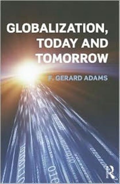 Globalization; Today and Tomorrow, Paperback / softback Book