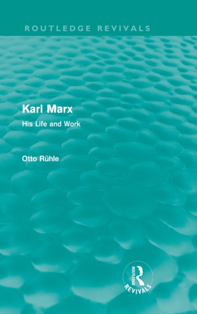 Karl Marx : His Life and Work, Hardback Book
