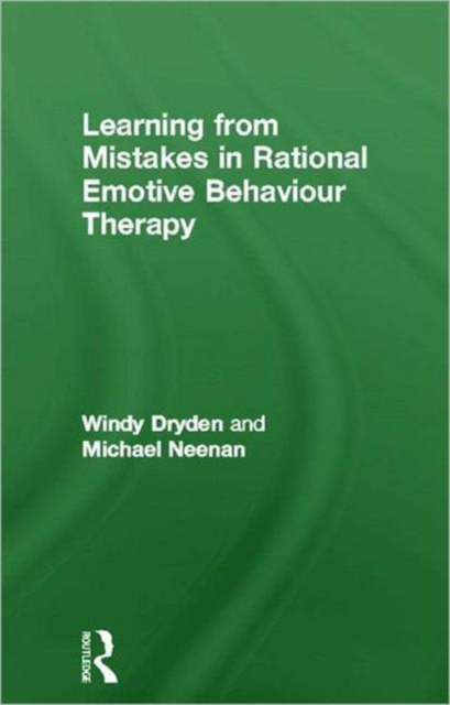 Learning from Mistakes in Rational Emotive Behaviour Therapy, Hardback Book