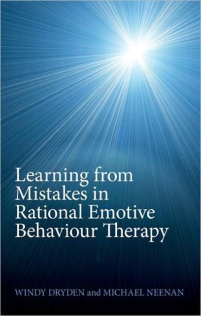 Learning from Mistakes in Rational Emotive Behaviour Therapy, Paperback / softback Book