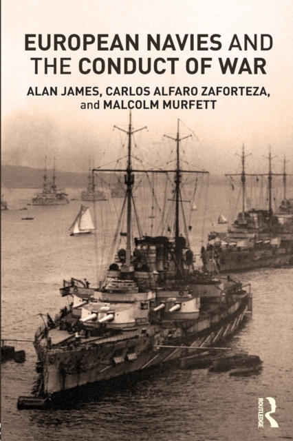 European Navies and the Conduct of War, Paperback / softback Book