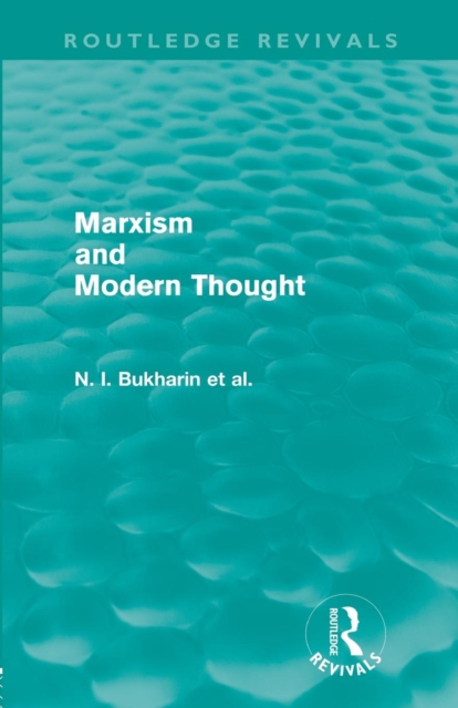 Marxism and Modern Thought (Routledge Revivals), Paperback / softback Book