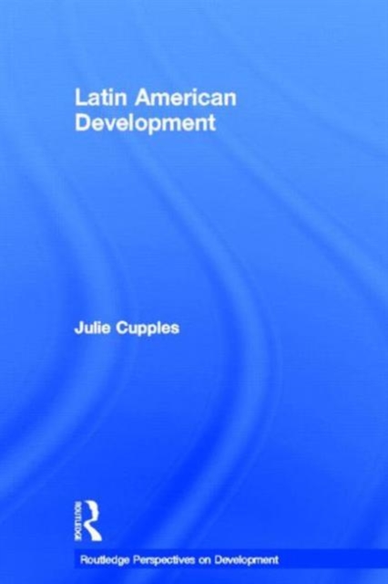 Latin American Development, Hardback Book