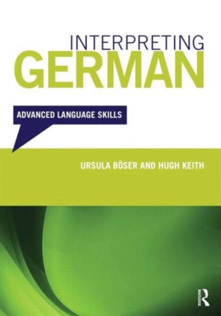 Interpreting German : Advanced Language Skills, Mixed media product Book
