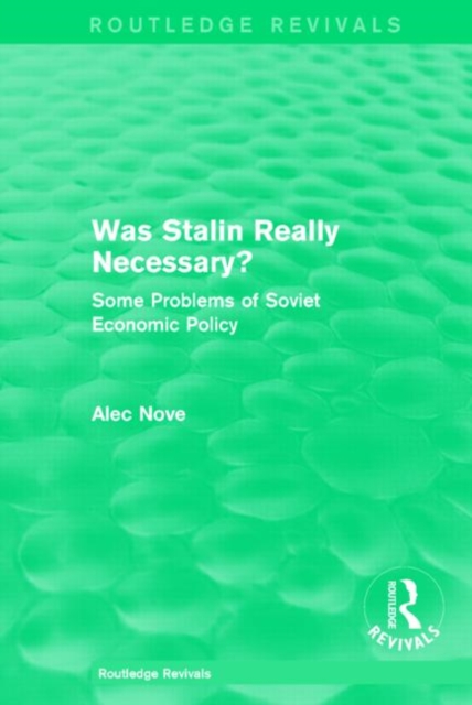 Was Stalin Really Necessary? : Some Problems of Soviet Economic Policy, Hardback Book