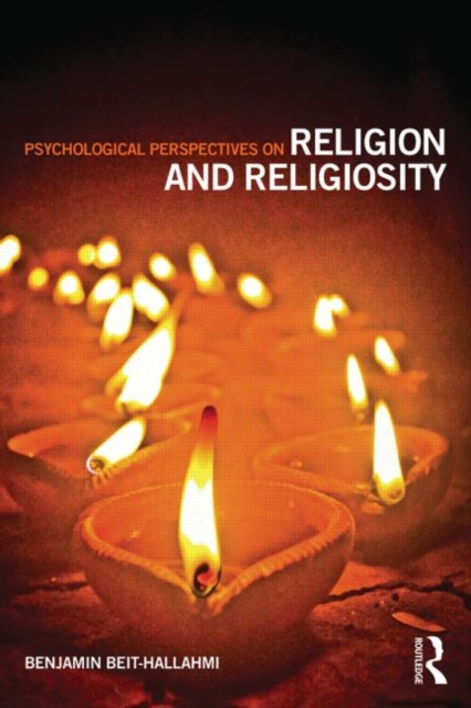 Psychological Perspectives on Religion and Religiosity, Paperback / softback Book