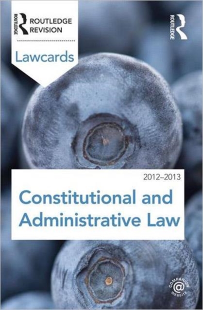 Constitutional and Administrative Lawcards 2012-2013, Paperback Book