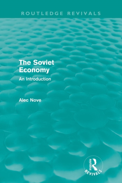 The Soviet Economy (Routledge Revivals), Paperback / softback Book
