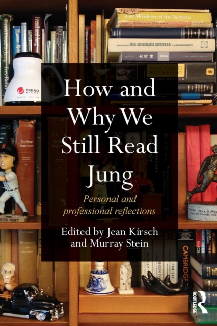 How and Why We Still Read Jung : Personal and professional reflections, Paperback / softback Book