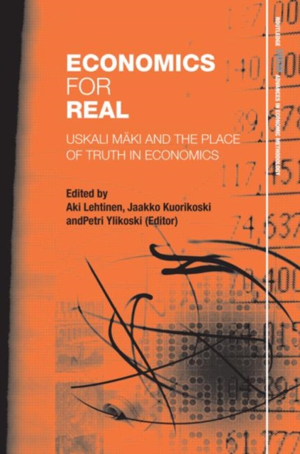 Economics for Real : Uskali Maki and the Place of Truth in Economics, Hardback Book