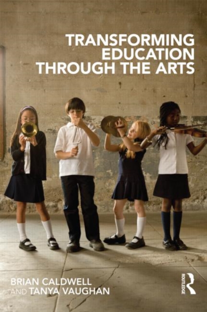 Transforming Education through the Arts, Paperback / softback Book