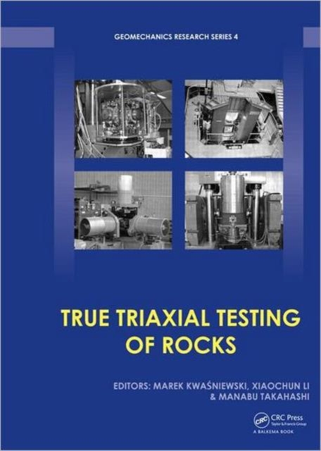 True Triaxial Testing of Rocks, Hardback Book