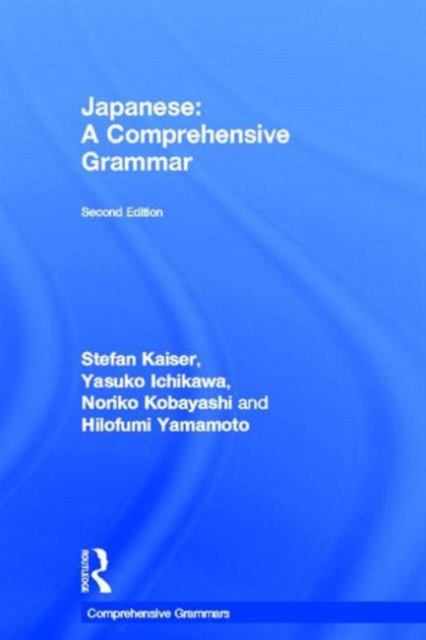 Japanese: A Comprehensive Grammar, Hardback Book