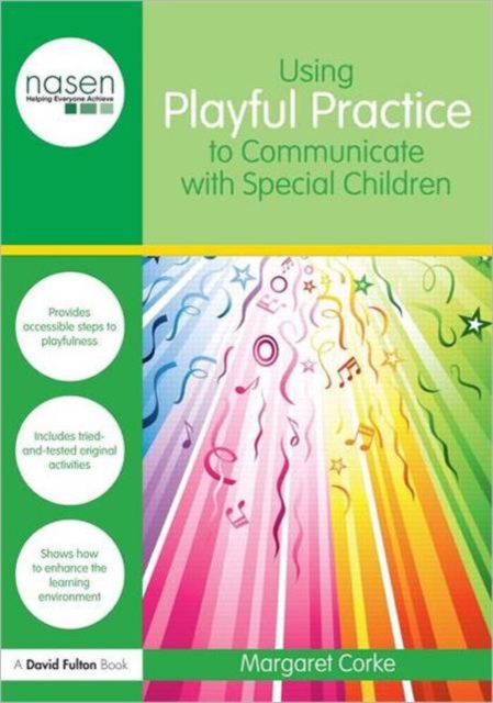 Using Playful Practice to Communicate with Special Children, Paperback / softback Book