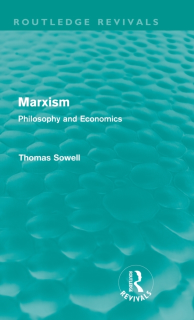 Marxism (Routledge Revivals) : Philosophy and Economics, Hardback Book