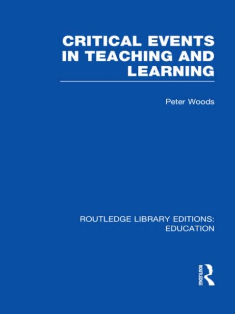 Critical Events in Teaching & Learning, Hardback Book
