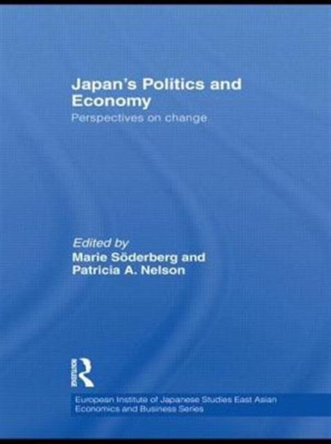 Japan’s Politics and Economy : Perspectives on change, Paperback / softback Book