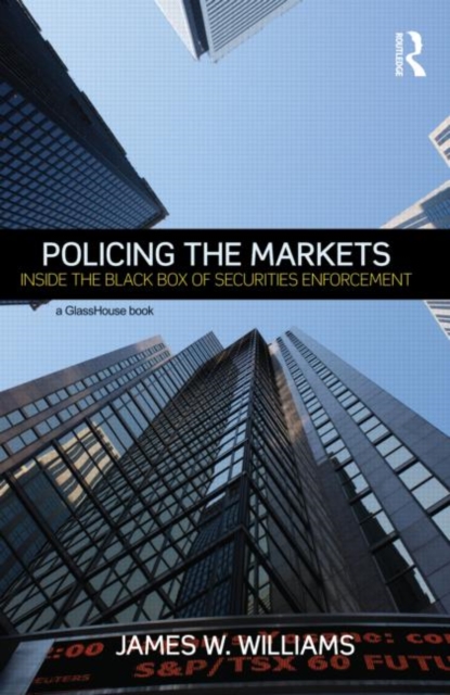 Policing the Markets : Inside the Black Box of Securities Enforcement, Hardback Book