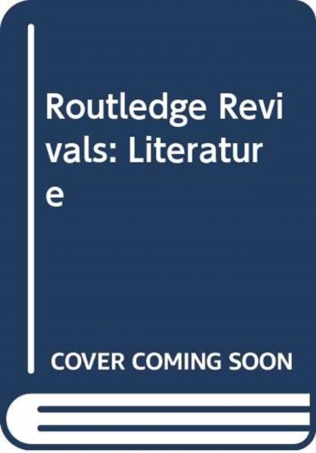 Routledge Revivals: Literature, Mixed media product Book