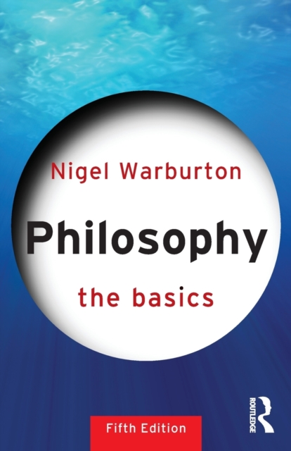 Philosophy: The Basics, Paperback / softback Book