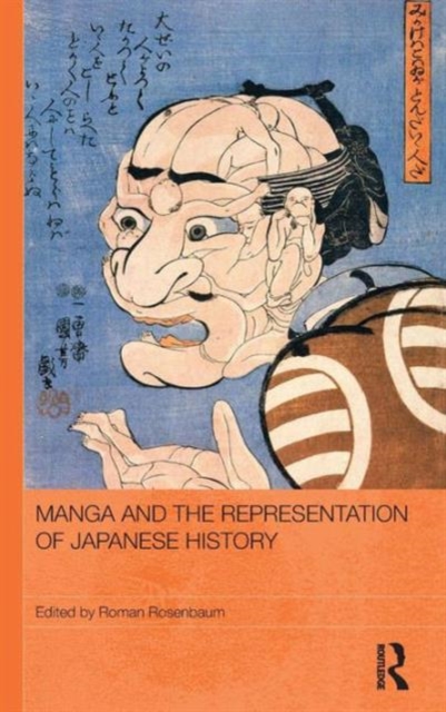 Manga and the Representation of Japanese History, Hardback Book