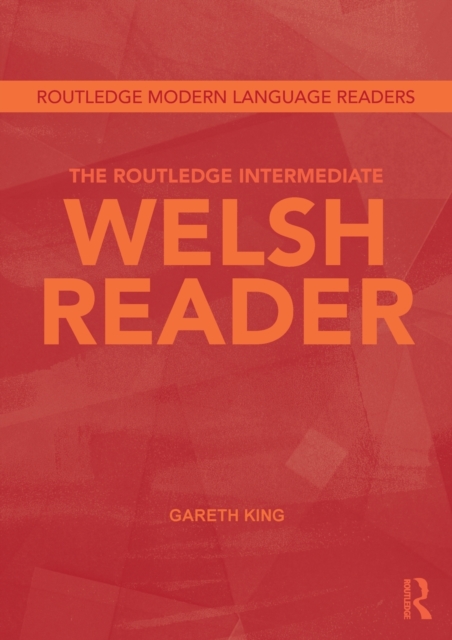 The Routledge Intermediate Welsh Reader, Paperback / softback Book