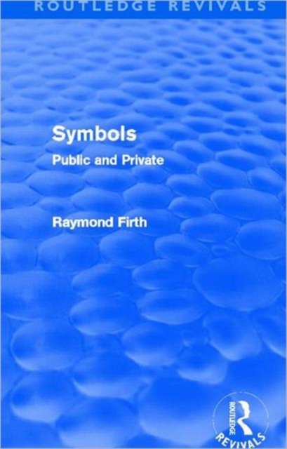 Symbols (Routledge Revivals) : Public and Private, Paperback / softback Book