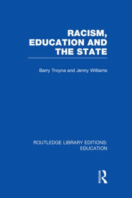 Racism, Education and the State, Hardback Book