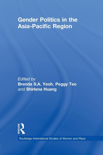 Gender Politics in the Asia-Pacific Region, Paperback / softback Book