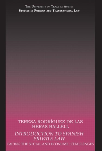 Introduction to Spanish Private Law : Facing the Social and Economic Challenges, Paperback / softback Book