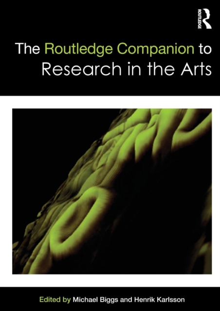 The Routledge Companion to Research in the Arts, Paperback / softback Book