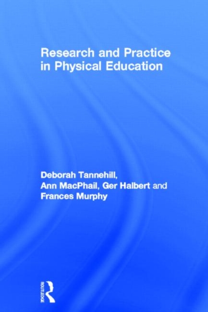 Research and Practice in Physical Education, Hardback Book