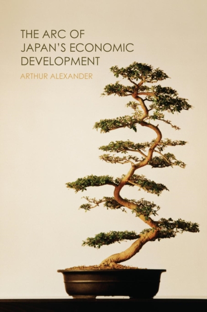 The Arc of Japan's Economic Development, Paperback / softback Book