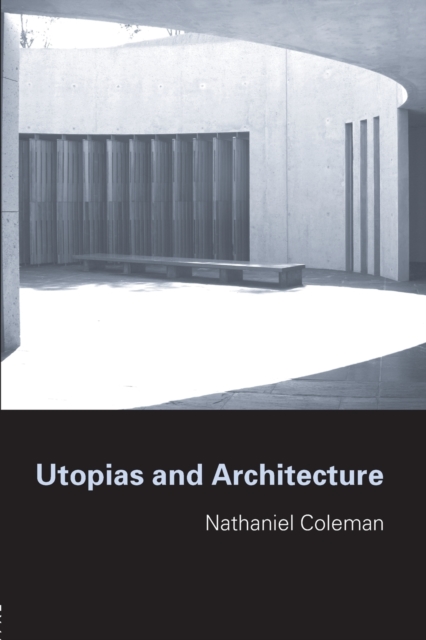 Utopias and Architecture, Paperback / softback Book