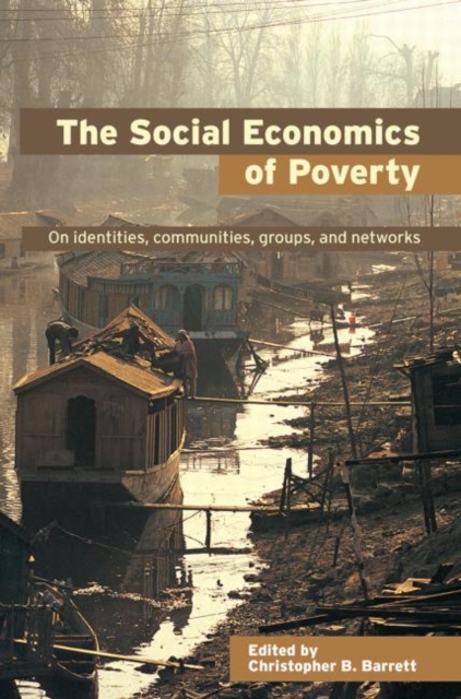 The Social Economics of Poverty, Hardback Book