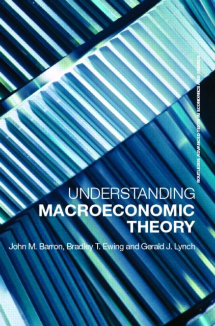 Understanding Macroeconomic Theory, Paperback / softback Book
