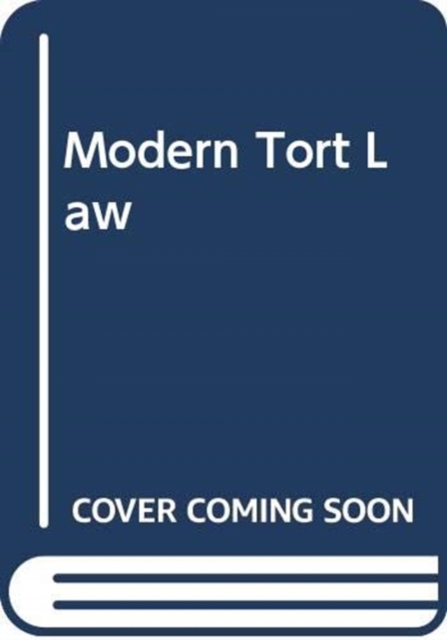 Modern Tort Law, Paperback / softback Book