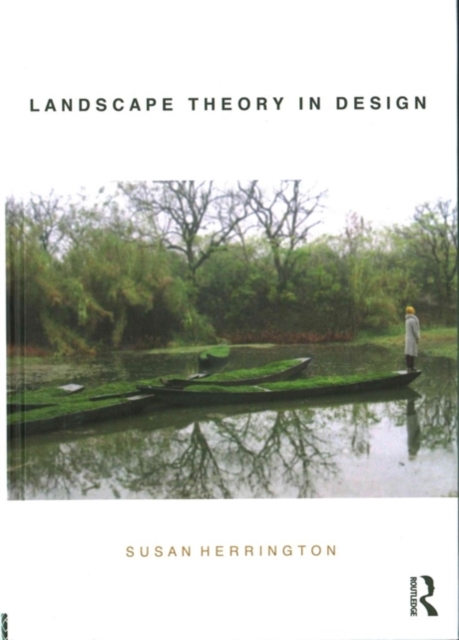 Landscape Theory in Design, Hardback Book