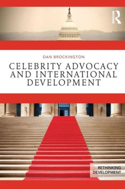 Celebrity Advocacy and International Development, Paperback / softback Book
