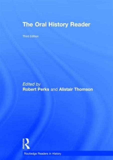 The Oral History Reader, Hardback Book