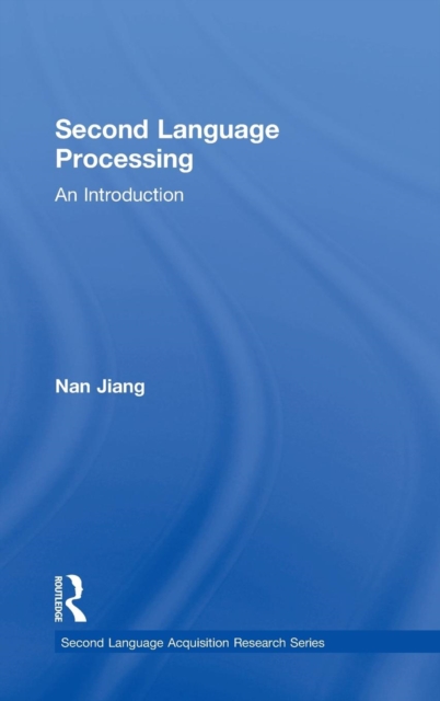Second Language Processing : An Introduction, Hardback Book