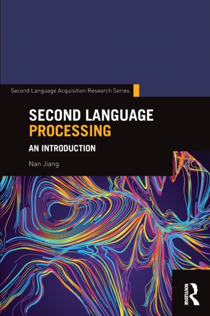 Second Language Processing : An Introduction, Paperback / softback Book