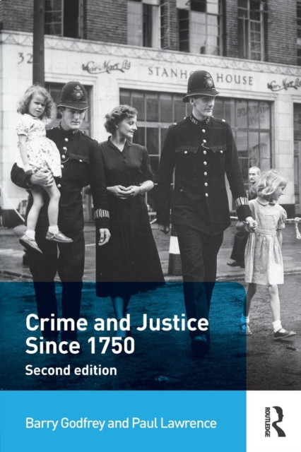 Crime and Justice since 1750, Paperback / softback Book