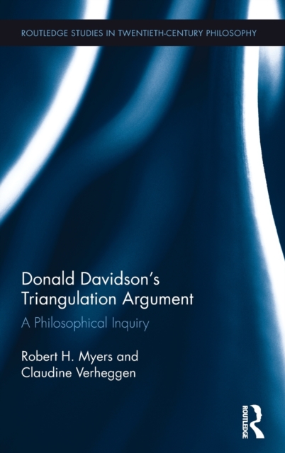 Donald Davidson's Triangulation Argument : A Philosophical Inquiry, Hardback Book